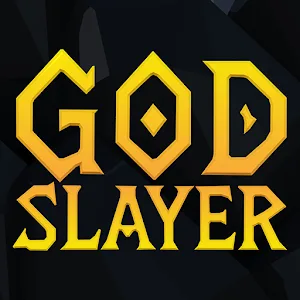 God Slayer v1.0.6 MOD APK (Menu, Damage Multiplier, God Mode) Download